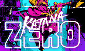 武士刀零 (Katana ZERO)